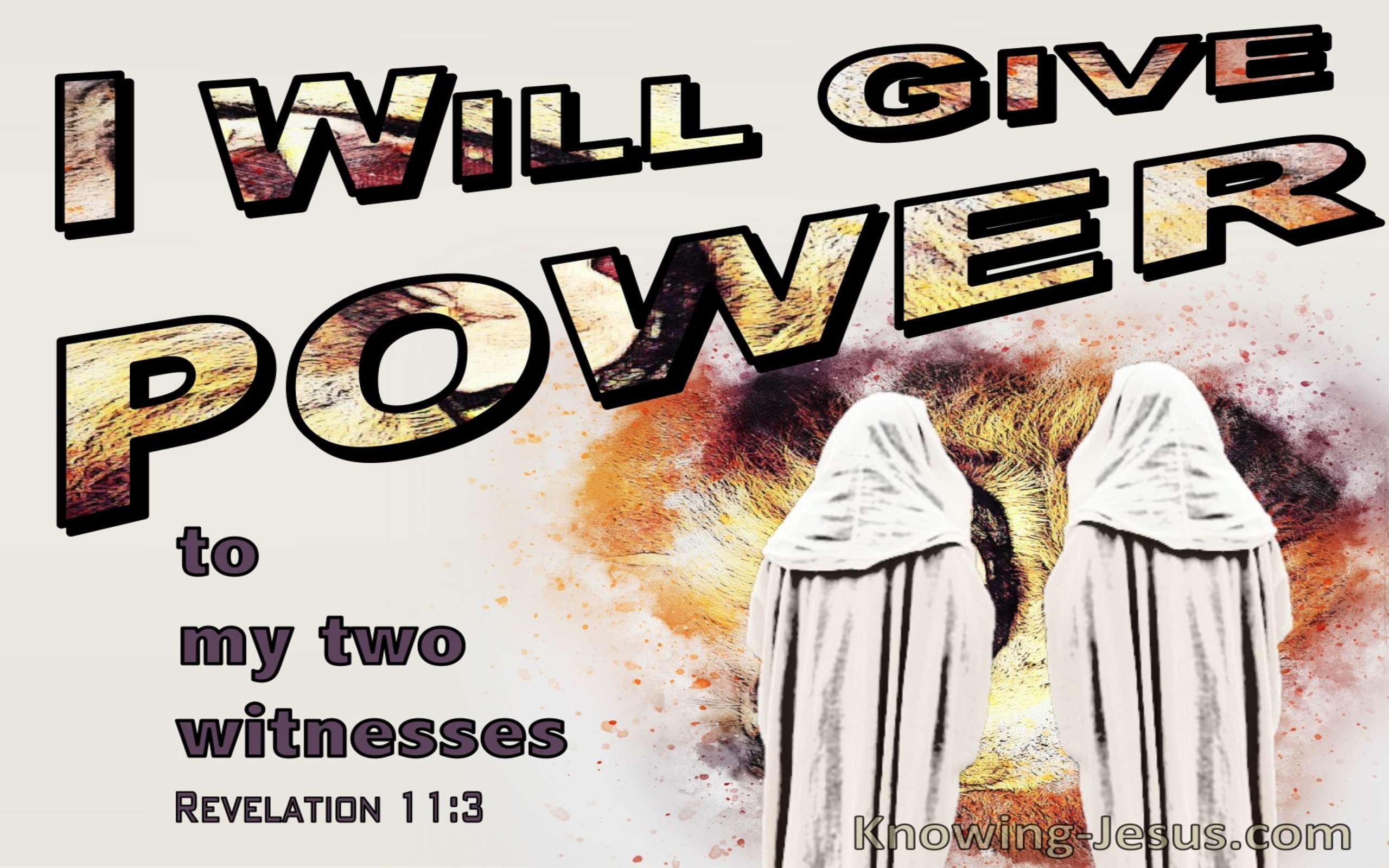Revelation 11:3 Power To My Two Witnesses (beige)